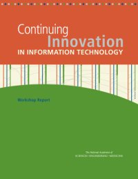 cover of the book Continuing innovation in information technology: workshop report