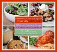 cover of the book Prevention RD's Cooking and Baking with Almond Flour