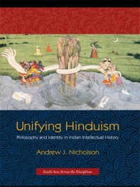 cover of the book Unifying Hinduism: Philosophy and Identity in Indian Intellectual History