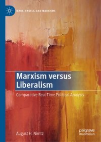 cover of the book Marxism versus liberalism: comparative real-time political analysis