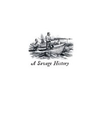 cover of the book A savage history: the story of whaling in the Pacific and Southern Oceans