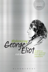 cover of the book Modernizing George Eliot: Essays on Her Fiction and Other Writings