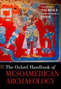 cover of the book The Oxford Handbook of Mesoamerican Archaeology