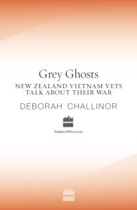 cover of the book Grey ghosts: New Zealand Vietnam vets talk about their war