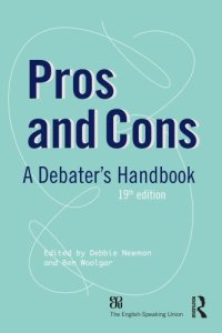 cover of the book Pros and cons: the debaters handbook