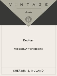 cover of the book Doctors: the biography of medicine