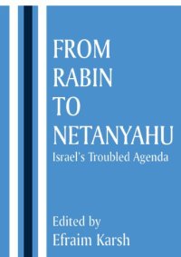 cover of the book From Rabin to Netanyahu: Israel's troubled agenda