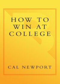 cover of the book How to win at college: simple rules for success from star students