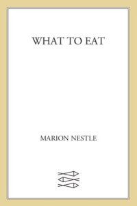 cover of the book What to Eat