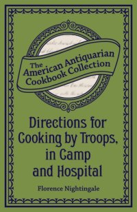 cover of the book Directions for cooking by troops, in camp and hospital