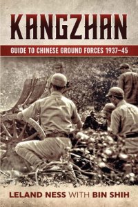 cover of the book Kangzhan: guide to Chinese ground forces 1937-45