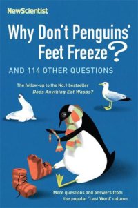 cover of the book Why Don't Penguins' Feet Freeze?: And 114 Other Questions