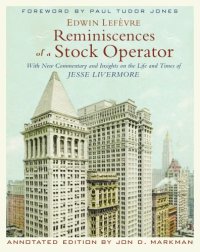 cover of the book Reminiscences of a stock operator: with new commentary and insights on the life and times of Jesse Livermore