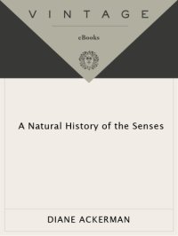 cover of the book A Natural History of the Senses