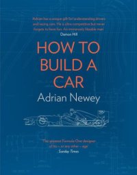 cover of the book How to Build a Car: The Autobiography of the Worlds Greatest Formula 1 Designer