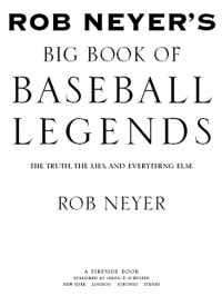 cover of the book Rob neyer's big book of baseball legends: the truth, the lies, and everything else