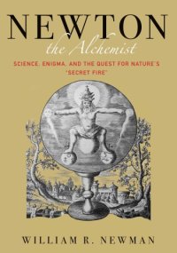 cover of the book Newton the alchemist