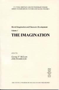 cover of the book The Imagination (Cultural Heritage and Contemporary Change. Series VII, Seminars on Cultures and Values, V. 4)