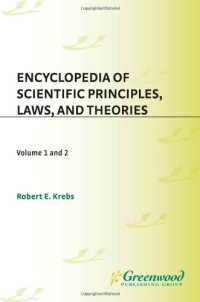 cover of the book Encyclopedia of Scientific Principles, Laws, and Theories: Volume 2: L-Z