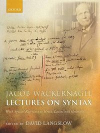 cover of the book Jacob Wackernagel, Lectures on Syntax: With Special Reference to Greek, Latin, and Germanic