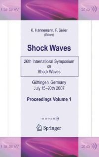 cover of the book Shock Waves: 26th International Symposium on Shock Waves, Volume 1