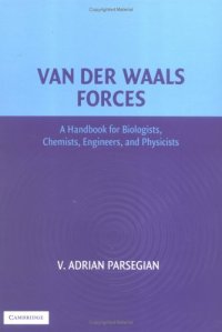 cover of the book Van der Waals Forces: A Handbook for Biologists, Chemists, Engineers, and Physicists