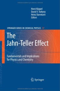 cover of the book The Jahn-Teller Effect: Fundamentals and Implications for Physics and Chemistry