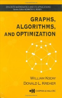 cover of the book Graphs, Algorithms, and Optimization