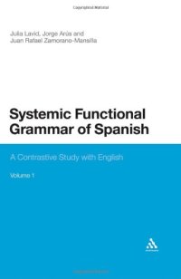 cover of the book Systemic Functional Grammar of Spanish: A Contrastive Study with English