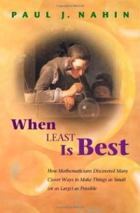 cover of the book When Least Is Best: How Mathematicians Discovered Many Clever Ways to Make Things as Small (or as Large) as Possible