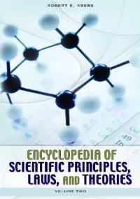 cover of the book Encyclopedia of Scientific Principles, Laws, and Theories: Volume 2: L-Z