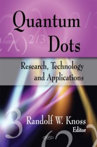 cover of the book Quantum Dots: Research, Technology and Applications