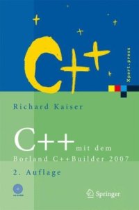 cover of the book C++ mit dem Borland C++Builder 2007: Einführung in den C++-Standard und die objektorientierte Windows-Programmierung