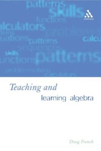 cover of the book Teaching and Learning Algebra