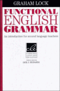 cover of the book Functional English Grammar: An Introduction for Second Language Teachers (Cambridge Language Education)