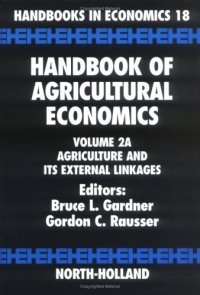 cover of the book Handbook of Agricultural Economics, Volume 2A: Agriculture and its External Linkages