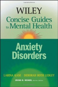 cover of the book Wiley Concise Guides to Mental Health: Anxiety Disorders