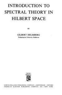 cover of the book Introduction to Spectral Theory in Hilbert Space.
