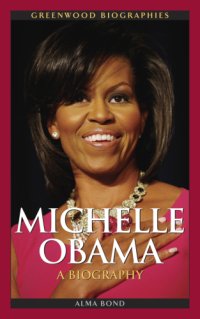 cover of the book Michelle Obama, a biography