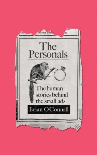 cover of the book The personals: the human stories behind the small ads