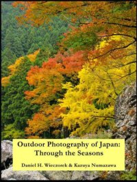 cover of the book Outdoor Photography of Japan: Through the Seasons