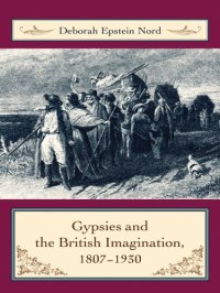 cover of the book Gypsies and the British Imagination, 1807-1930