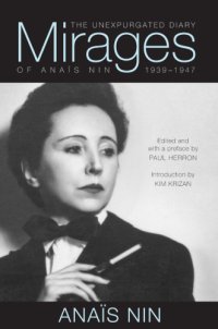 cover of the book Mirages the unexpurgated diary of Anaïs Nin 1939-1947