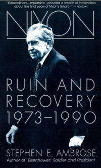 cover of the book Nixon: volume 3: ruin and recovery, 1973-1990