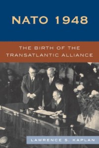 cover of the book NATO 1948: the Birth of the Transatlantic Alliance