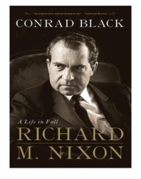 cover of the book Richard M. Nixon: a life in full