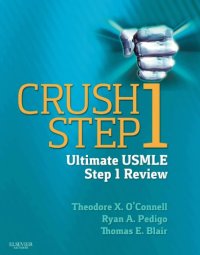 cover of the book Crush step 1: the ultimate USMLE step 1 review