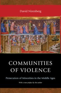 cover of the book Communities of violence: persecution of minorities in the Middle Ages