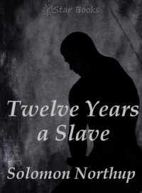 cover of the book Twelve Years a Slave