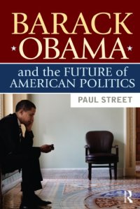 cover of the book Barack Obama and the future of American politics